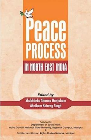 Peace Process in North-East India