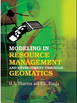 Modeling in Resource Management and Environment Through Geomatics