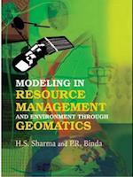 Modeling in Resource Management and Environment Through Geomatics