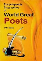 Encyclopaedic Biographies Of World Great Poets