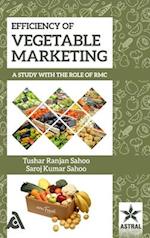 Efficiency of Vegetable Marketing: A Study with the Role of RMC 
