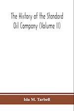 The history of the Standard Oil Company (Volume II) 
