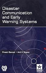 Disaster Communication and Early Warning Systems 