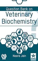 Question Bank on Veterinary Biochemistry 