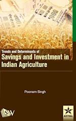 Trends and Determinants of Savings and Investment in Indian Agriculture 