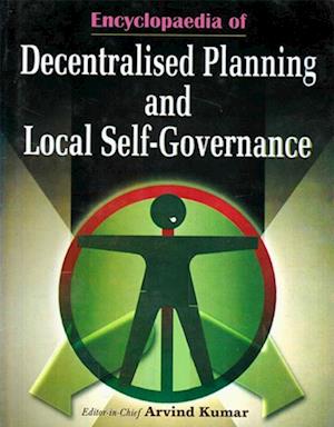 Encyclopaedia of Decentralised Planning and Local Self-Governance