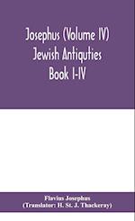 Josephus (Volume IV) Jewish Antiquties Book I-IV 