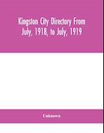 Kingston city directory From July, 1918, to July, 1919 