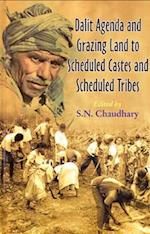 Dalit Agenda and Grazing Land to Scheduled Castes and Scheduled Tribes