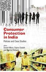 Consumer Protection in India Policies and Case Studies