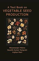 Text Book on Vegetable Seed Production