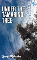 UNDER THE TAMARIND TREE 