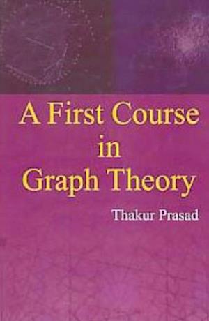 First Course In Graph Theory