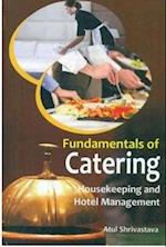 Fundamentals Of Catering Housekeeping And Hotel Management