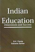 Indian Education Dimensions And Success