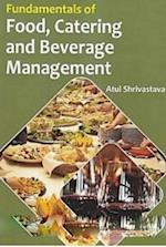 Fundamentals of Food, Catering and Beverage Management