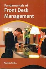 Fundamentals Of Front Desk Management