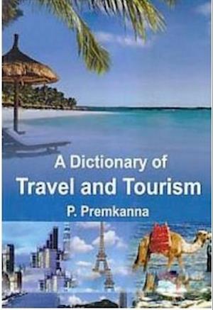 Dictionary Of Travel And Tourism