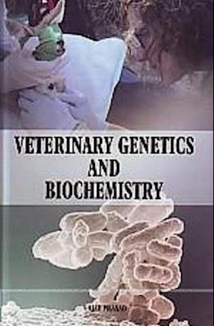 Veterinary Genetics and Biochemistry