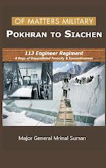 Of Matters Military - Pokhran to Siachen 