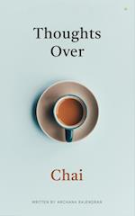 Thoughts over chai 