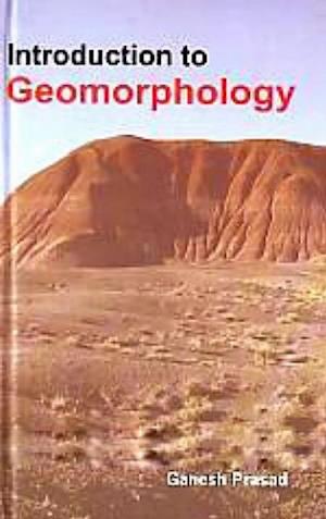 Introduction to Geomorphology