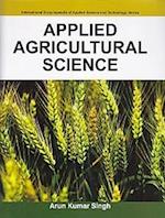Applied Agricultural Science (International Encyclopaedia Of Applied Science And Technology: Series)