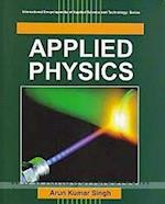 Applied Physics (International Encyclopaedia of Applied Science and Technology: Series)