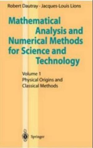 Handbook Of Mathematical Analysis And Numerical Methods For Science And Technology Physical And Classical Methods