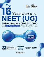 16 Year-wise NTA NEET (UG) Solved Papers (2022 - 2007) with 2022 Video Solutions, Notes & OMR Sheets 3rd Edition | 