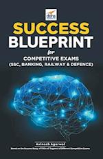 Success Blueprint for Competitive exams (SSC, Banking, Railways & Defence) 