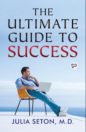 The Ultimate Guide To Success