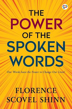 The Power of the Spoken Word