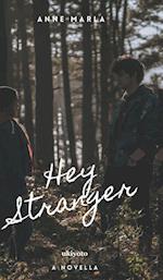 Hey Stranger 