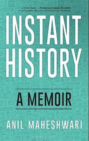 Instant History : A Memoir