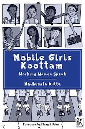 Mobile Girls Koottam – Working Women Speak