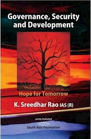 Governance, Security  And Development Hope for Tomorrow