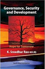 Governance, Security  And Development Hope for Tomorrow