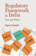 Regulatory Framework In India Law and Policy