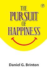 The Pursuit of Happiness