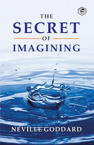 The Secret Of Imagining