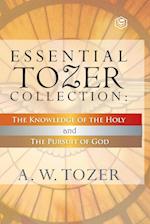 Essential Tozer Collection - The Pursuit of God & The Purpose of Man 