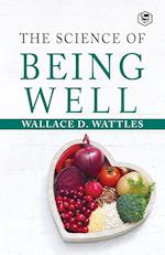 The Science Of Being Well 