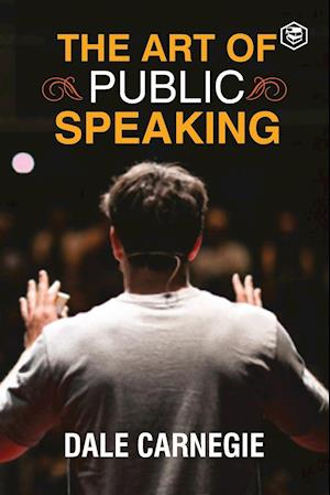 The Art Of Public Speaking