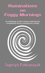 Ruminations on Foggy Mornings