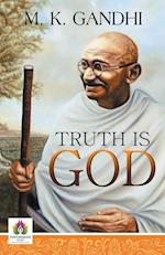 Truth is God 