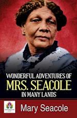 Wonderful Adventures of Mrs Seacole in Many Lands 