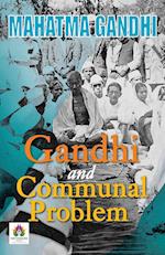 Gandhi and Communal Problem 