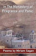 In The Monastery of Fragrance and Panic Poems