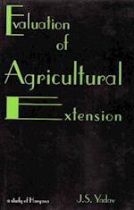 Evaluation Of Agricultural Extension A Study Of Haryana